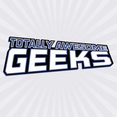 Totally Awesome Geeks