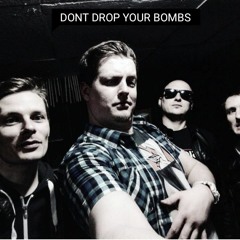 Don't Drop Your Bombs!
