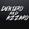 Deniero & Azzaro