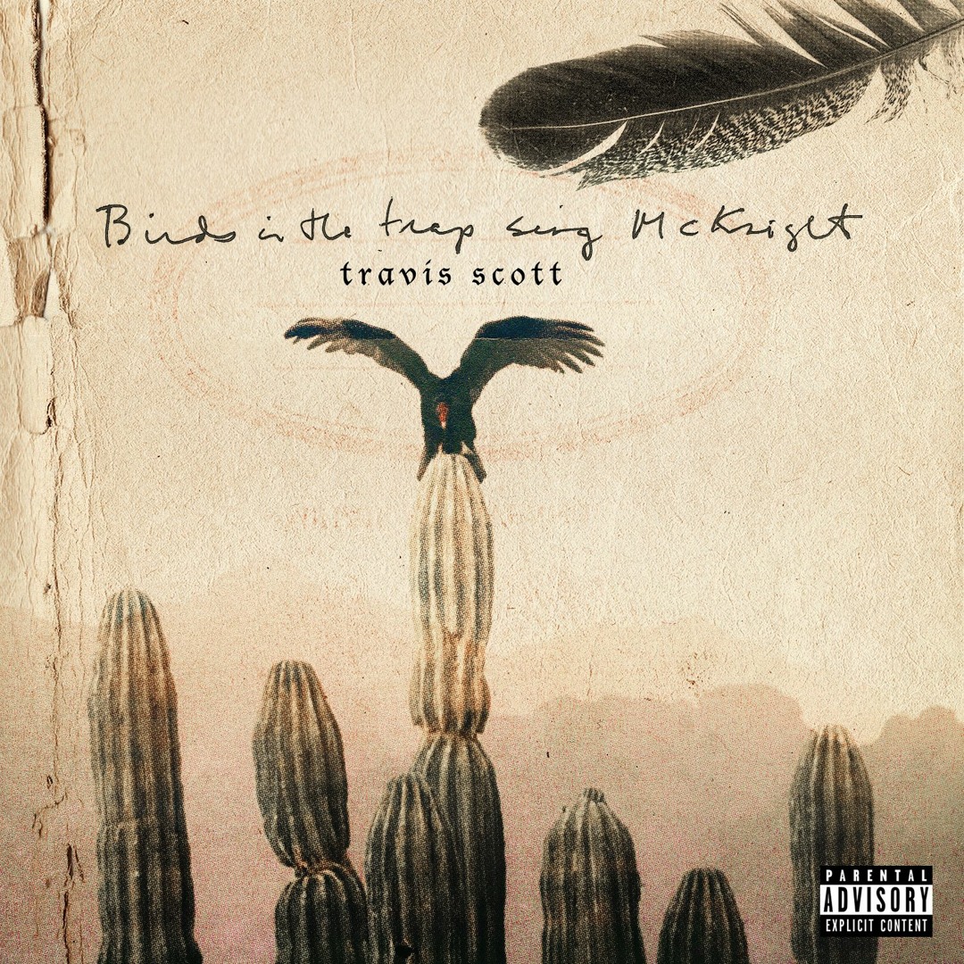 Stream Travis Scott - Birds in the Trap Sing McKnight music