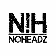NoHeadz