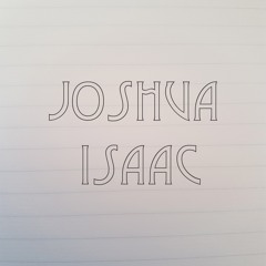 Joshua // Isaac