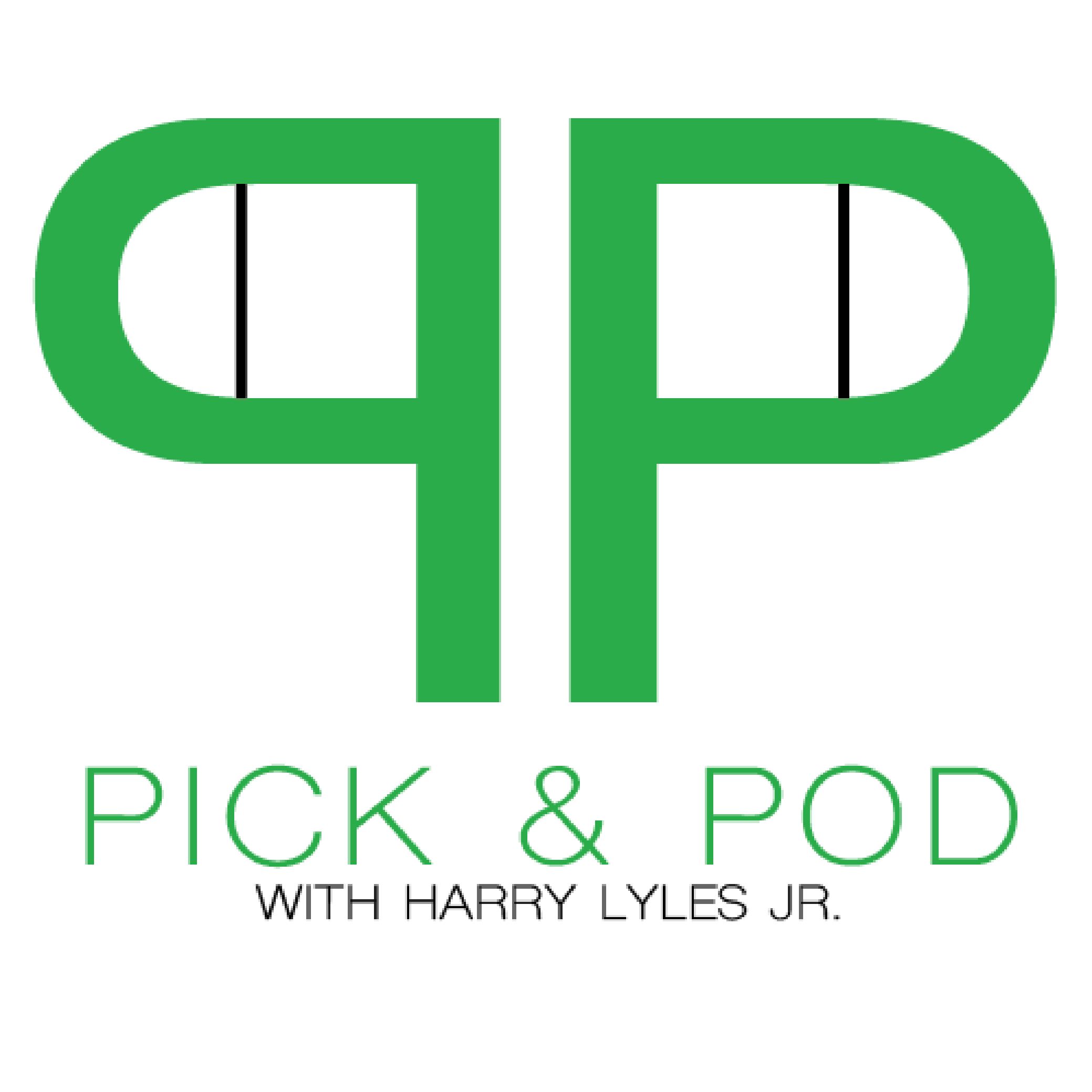 The Pick and Pod