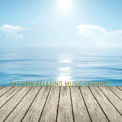 The New Relaxing Music Channel