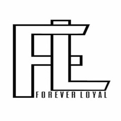 Forever Loyal Enterprises