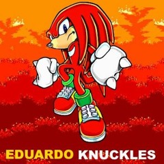 Eduardo Knuckles - REMIX #3