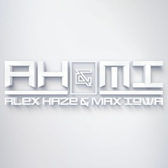 Alex Haze & Max Iowa