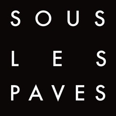 Sous Les Paves