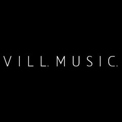 VILL. MUSIC.