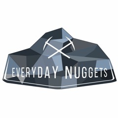Everyday Nuggets