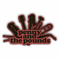 Penny And The Pounds