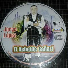 Jorge Lopez El Revelde Canari