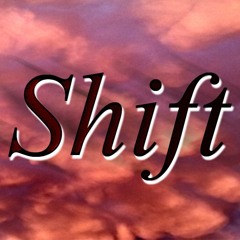 The Shift