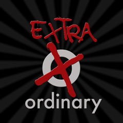 EXTRA ordinary
