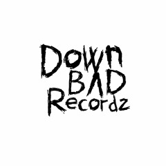 Down Bad Recordz