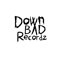 Down Bad Recordz
