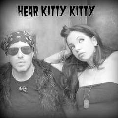 hear kitty kitty