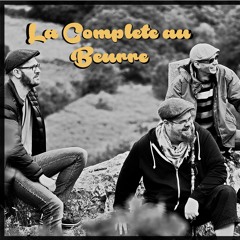 La Complete au Beurre