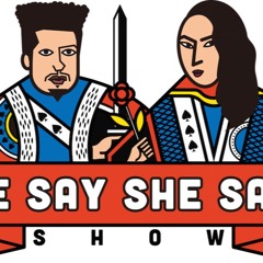 He Say She Say