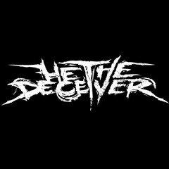 He The Deceiver