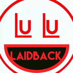 Laidback Lu Lu