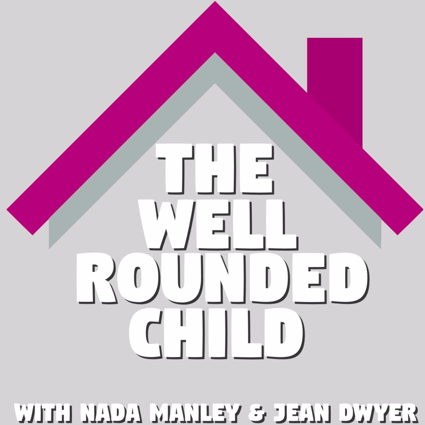The Well Rounded Child