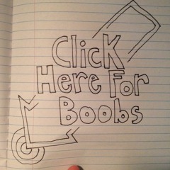 Click Here for Boobs Podcast