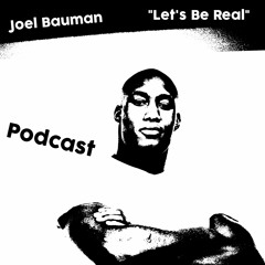 The Joel Bauman Podcast