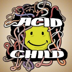 Acid Child