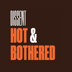 Hot & Bothered Podcast