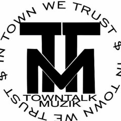 TownTalk Muzik Group, LLC