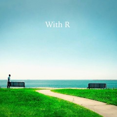With R