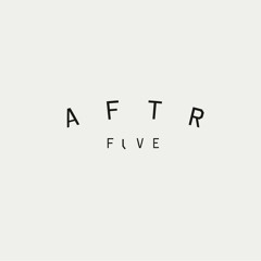aftrfive