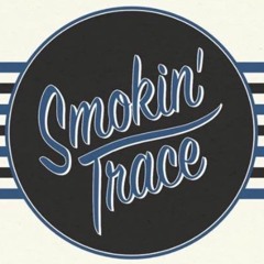 Smokin Trace
