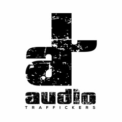 Audio Traffickers