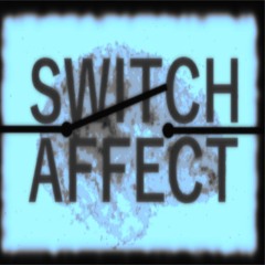 Switch Affect
