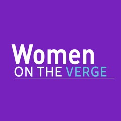 Women on the Verge