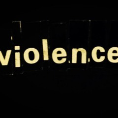 violence.