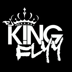 DJ King Flyy