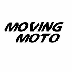 Moving Moto