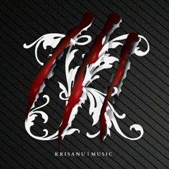 KRISANU★