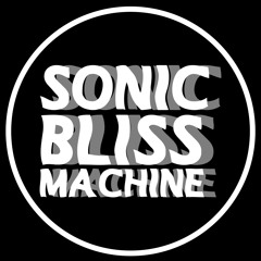 Sonic Bliss Machine