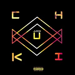 Chuki Juice Beats