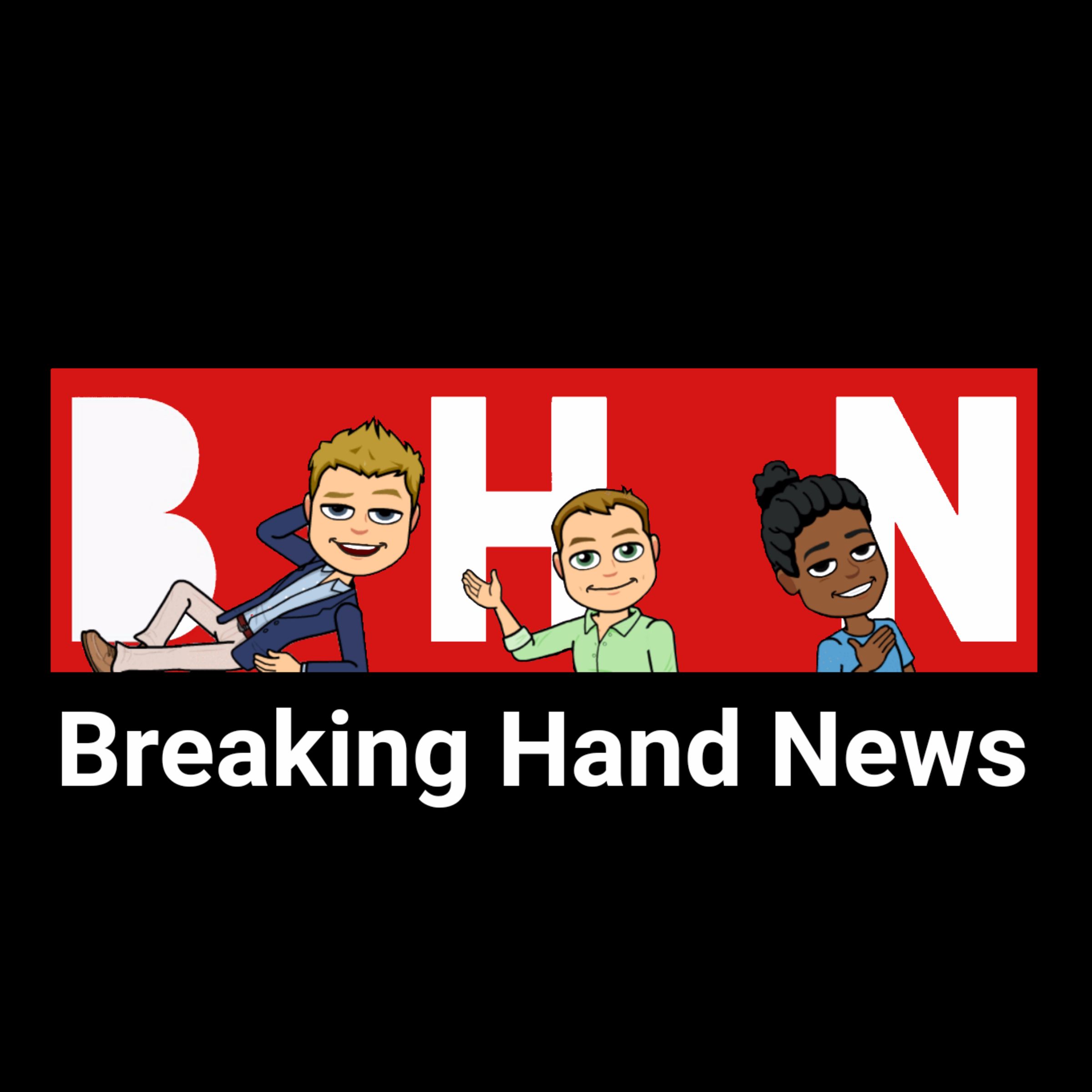 Breaking Hand News