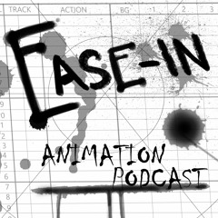 Ease-In Animation Podcast