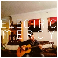 Electric Mercy