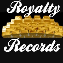 Royalty Records.