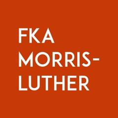 FKA morris-luther