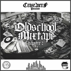 Oldschool Mixtape by Crise2nerf