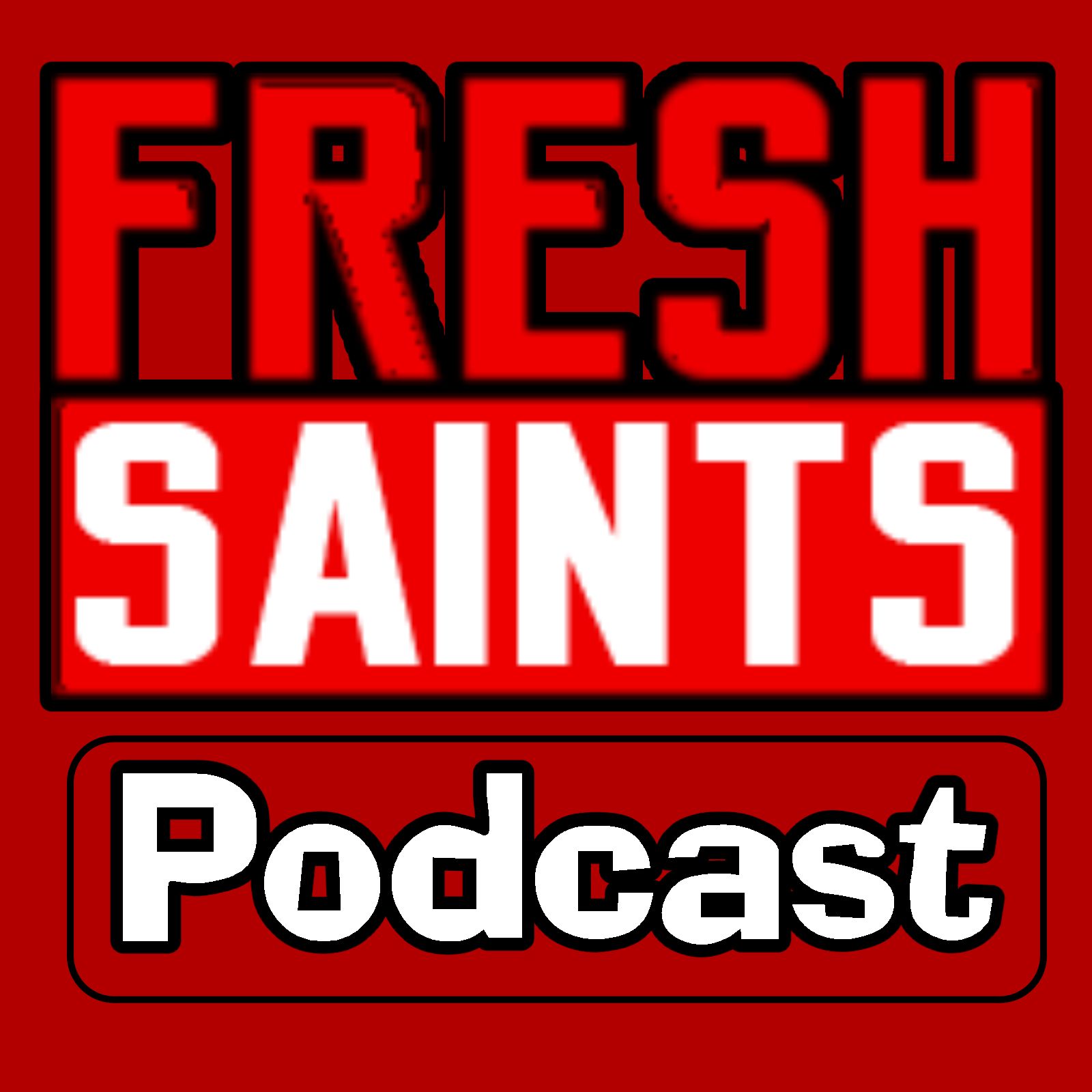 The Fresh Saints podcast show - Sofiane Boufal and the season so far